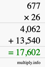 How to calculate 677 times 26 using long multiplication