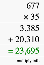 How to calculate 677 times 35 using long multiplication How to calculate 677 times 35 using long multiplication