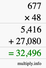 How to calculate 677 times 48 using long multiplication How to calculate 677 times 48 using long multiplication