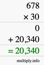 How to calculate 678 times 30 using long multiplication How to calculate 678 times 30 using long multiplication