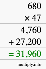 How to calculate 680 times 47 using long multiplication