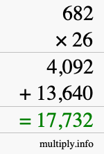 How to calculate 682 times 26 using long multiplication