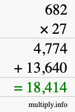 How to calculate 682 times 27 using long multiplication