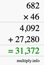 How to calculate 682 times 46 using long multiplication How to calculate 682 times 46 using long multiplication