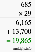 How to calculate 685 times 29 using long multiplication