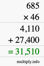 How to calculate 685 times 46 using long multiplication How to calculate 685 times 46 using long multiplication