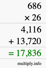 How to calculate 686 times 26 using long multiplication