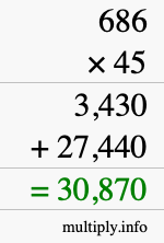 How to calculate 686 times 45 using long multiplication How to calculate 686 times 45 using long multiplication