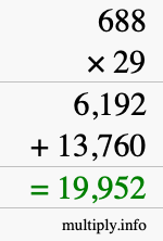 How to calculate 688 times 29 using long multiplication