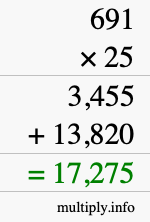 How to calculate 691 times 25 using long multiplication
