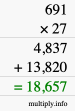 How to calculate 691 times 27 using long multiplication How to calculate 691 times 27 using long multiplication