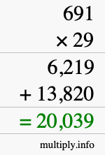 How to calculate 691 times 29 using long multiplication