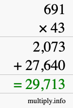 How to calculate 691 times 43 using long multiplication