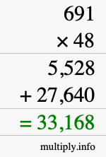 How to calculate 691 times 48 using long multiplication How to calculate 691 times 48 using long multiplication