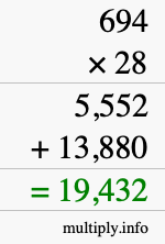 How to calculate 694 times 28 using long multiplication How to calculate 694 times 28 using long multiplication