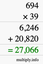 How to calculate 694 times 39 using long multiplication
