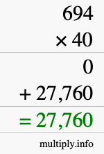How to calculate 694 times 40 using long multiplication