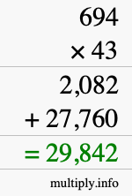 How to calculate 694 times 43 using long multiplication
