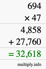 How to calculate 694 times 47 using long multiplication