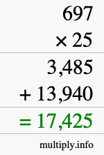 How to calculate 697 times 25 using long multiplication How to calculate 697 times 25 using long multiplication