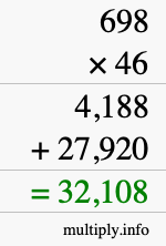 How to calculate 698 times 46 using long multiplication How to calculate 698 times 46 using long multiplication