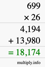 How to calculate 699 times 26 using long multiplication