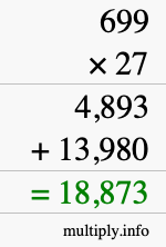 How to calculate 699 times 27 using long multiplication