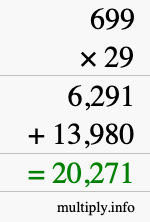 How to calculate 699 times 29 using long multiplication