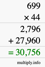 How to calculate 699 times 44 using long multiplication