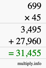 How to calculate 699 times 45 using long multiplication