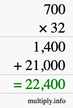 How to calculate 700 times 32 using long multiplication
