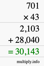 How to calculate 701 times 43 using long multiplication