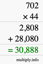How to calculate 702 times 44 using long multiplication