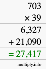 How to calculate 703 times 39 using long multiplication