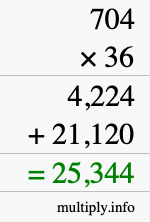 How to calculate 704 times 36 using long multiplication How to calculate 704 times 36 using long multiplication