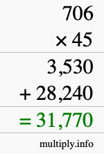 How to calculate 706 times 45 using long multiplication