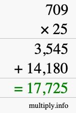 How to calculate 709 times 25 using long multiplication How to calculate 709 times 25 using long multiplication