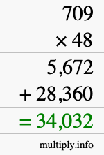 How to calculate 709 times 48 using long multiplication