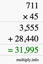 How to calculate 711 times 45 using long multiplication