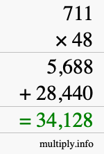 How to calculate 711 times 48 using long multiplication
