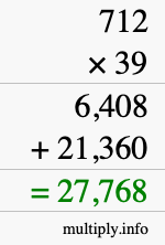 How to calculate 712 times 39 using long multiplication