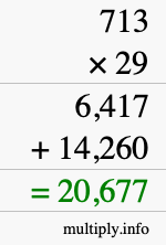 How to calculate 713 times 29 using long multiplication