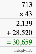 How to calculate 713 times 43 using long multiplication