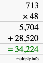 How to calculate 713 times 48 using long multiplication