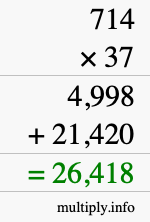 How to calculate 714 times 37 using long multiplication