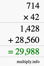 How to calculate 714 times 42 using long multiplication