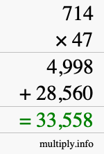 How to calculate 714 times 47 using long multiplication