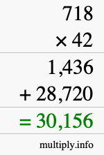 How to calculate 718 times 42 using long multiplication