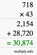 How to calculate 718 times 43 using long multiplication