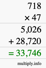 How to calculate 718 times 47 using long multiplication